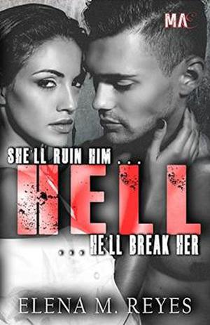 HELL by Elena M. Reyes, N. Isabelle Blanco, Marti Lynch