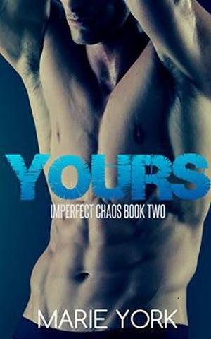 Yours (Imperfect Chaos #2)