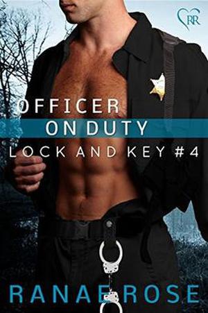 Officer on Duty (Lock and Key #4)