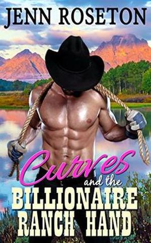 Curves and the Billionaire Ranch Hand (Coldwater Springs #9)