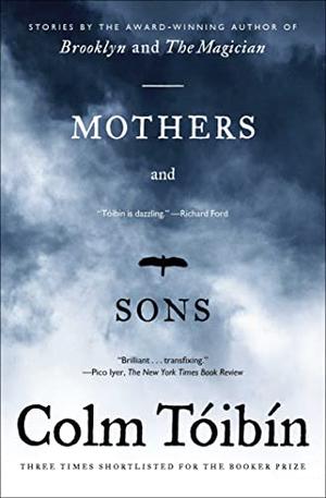 Mothers and Sons by Colm Tóibín