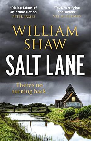 Salt Lane by William Shaw