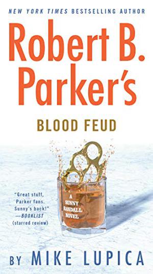 Robert B. Parker's Blood Feud (Sunny Randall #7)