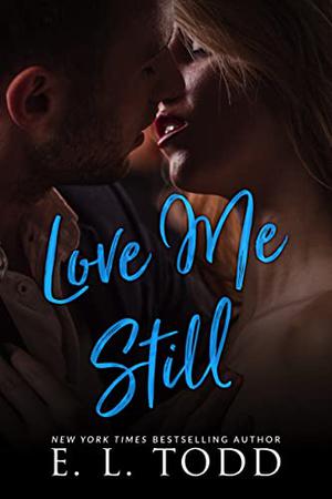 Love Me Still (Forever and Ever #37)