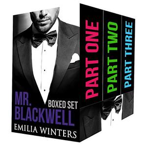 Mr. Blackwell Series: Part One, Part Two, Part Three by E. Winters