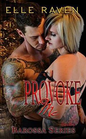 Provoke Me by Elle Raven