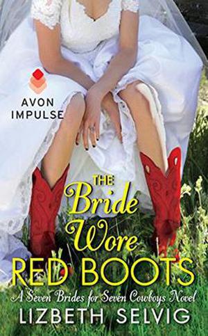 The Bride Wore Red Boots (Seven Brides for Seven Cowboys #2)