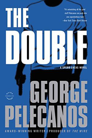 The Double by George P. Pelecanos