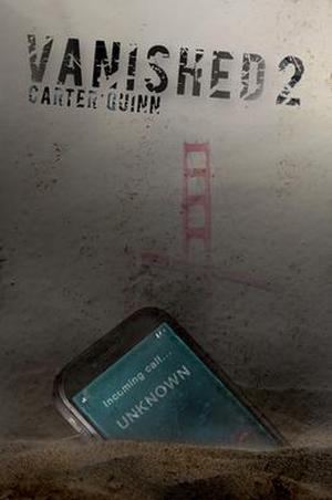 Vanished 2 by Carter Quinn