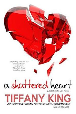 A Shattered Heart (Fractured Lives #2)
