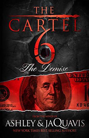 The Demise (The Cartel #6)
