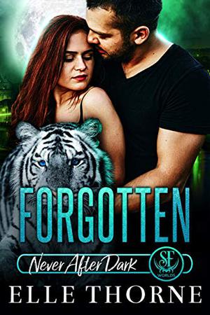 Forgotten (Never After Dark #3)