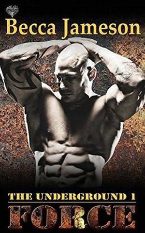 Force (The Underground #1)