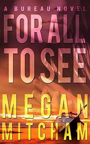 For All to See by Megan Mitcham