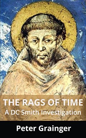 The Rags of Time (DC Smith #6)