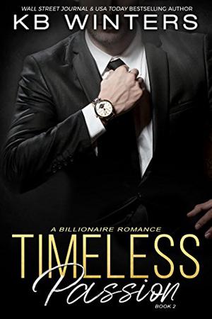 Timeless Passion: Book 2 by K.B. Winters