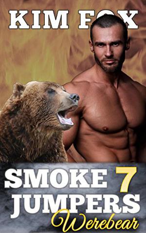 Smokejumpers Werebear 7: Sander and Morgan (Smokejumpers: Werebear #7)