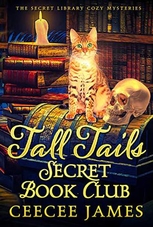 Tall Tails Secret Book Club (Secret Library #1)