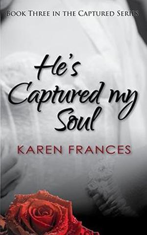 He's Captured my Soul (Captured #3)