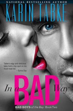 In a Bad Way by Karin Tabke