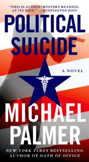Political Suicide by Michael Palmer