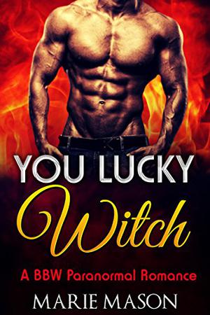 You Lucky Witch (Demon Brothers' Trilogy #1)