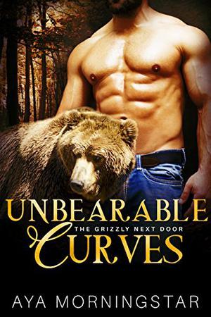 Unbearable Curves (Grizzly Next Door #1)