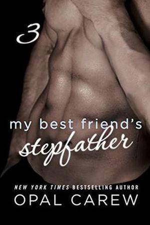 My Best Friend's Stepfather #3 (My Best Friend's Stepfather #3)