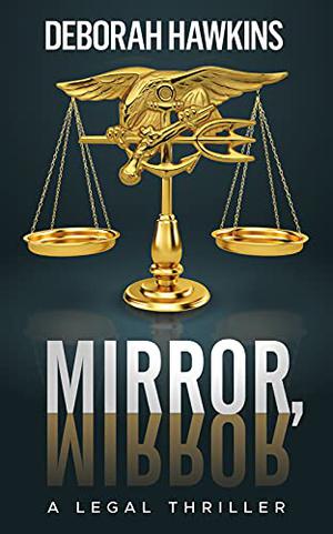 Mirror, Mirror by Deborah Hawkins
