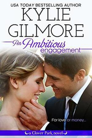 An Ambitious Engagement (Clover Park #7)