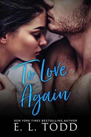 To Love Again (Forever and Ever #43)