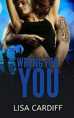 Wrong for You by Lisa Cardiff