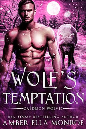 Wolf's Temptation by Ambrielle Kirk, Amber Ella Monroe