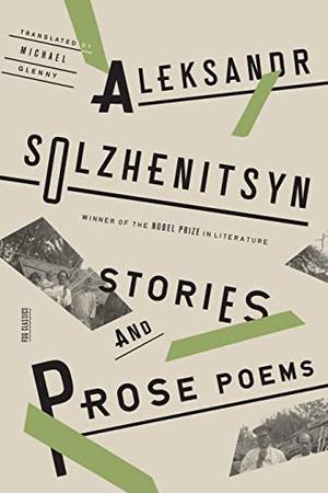 Stories and Prose Poems by Aleksandr Solzhenitsyn