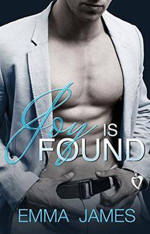 Joy Is Found by Emma James, Jemina Venter, Alizon Duckwall
