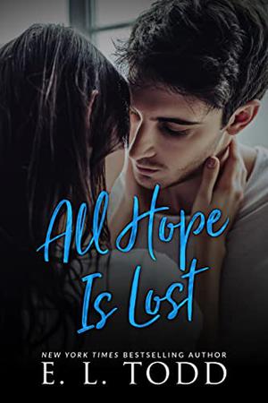 All Hope Is Lost (Forever and Ever #44)