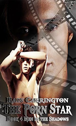 The Porn Star by Rain Carrington