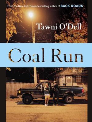 Coal Run by Tawni O'Dell