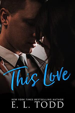 This Love (Forever and Ever #45)