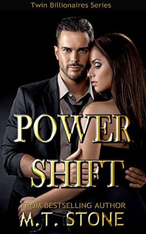 Power Shift by M.T. Stone