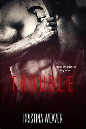 TROUBLE Part 3 (Trouble #3)