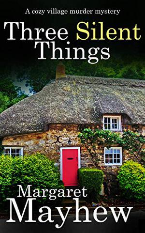 Three Silent Things by Margaret Mayhew
