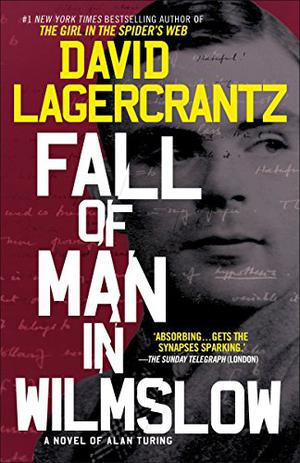 Fall of Man in Wilmslow by David Lagercrantz