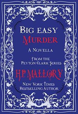 Big Easy Murder (Peyton Clark #2.5)