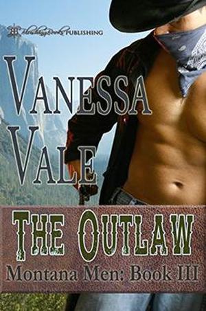 The Outlaw by Vanessa Vale