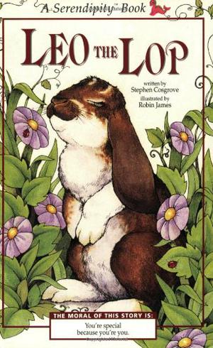 Leo the Lop by Stephen Cosgrove, Robin James