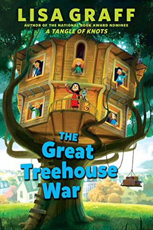 The Great Treehouse War by Lisa Graff, Ariana Delawari, Stephen Barbara