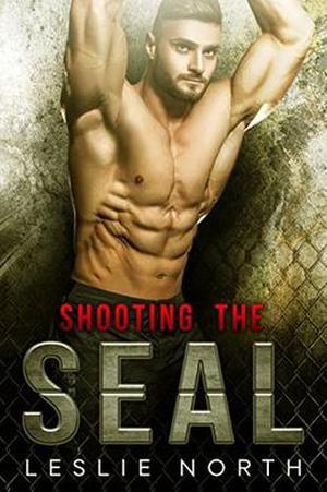 Shooting the SEAL by Leslie North