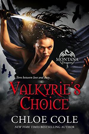 Valkyrie's Choice (Montana Dragons #3)