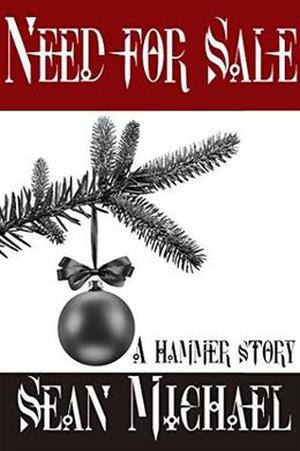 Need for Sale: A Hammer Story (Hammer Club #38)